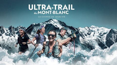 Ultra-trail du Mont-Blanc, la course de leur vie