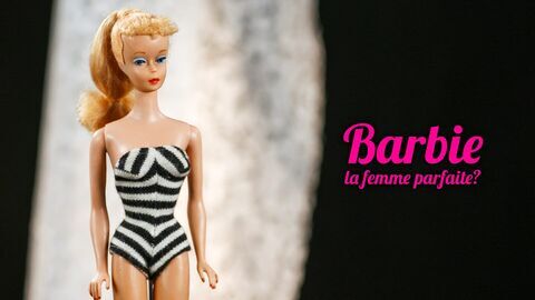 Barbie, la femme parfaite ?