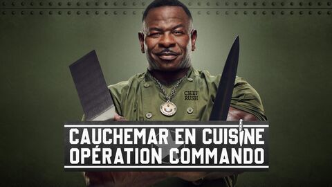 Cauchemar en cuisine : opération commando