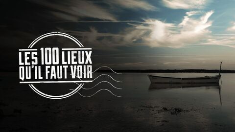 Les 100 lieux qu'il faut voir