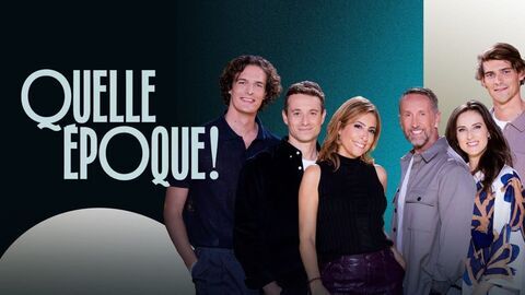 Quelle époque !