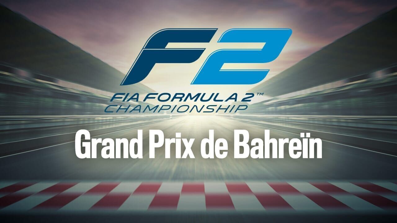 Formule 2 : Grand Prix de Bahreïn sur Canal+ Sport