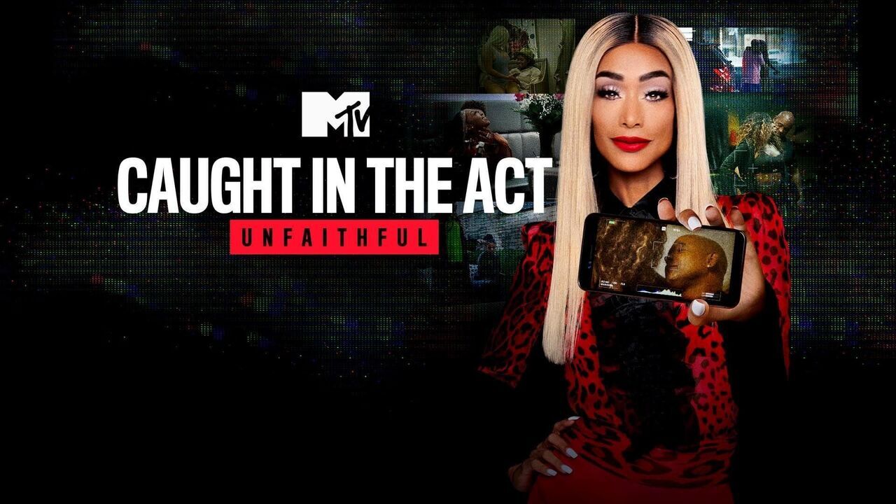 Caught In The Act : Infidélité - MTV