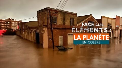 Face aux éléments : la planète en colère — 6ter 21:10