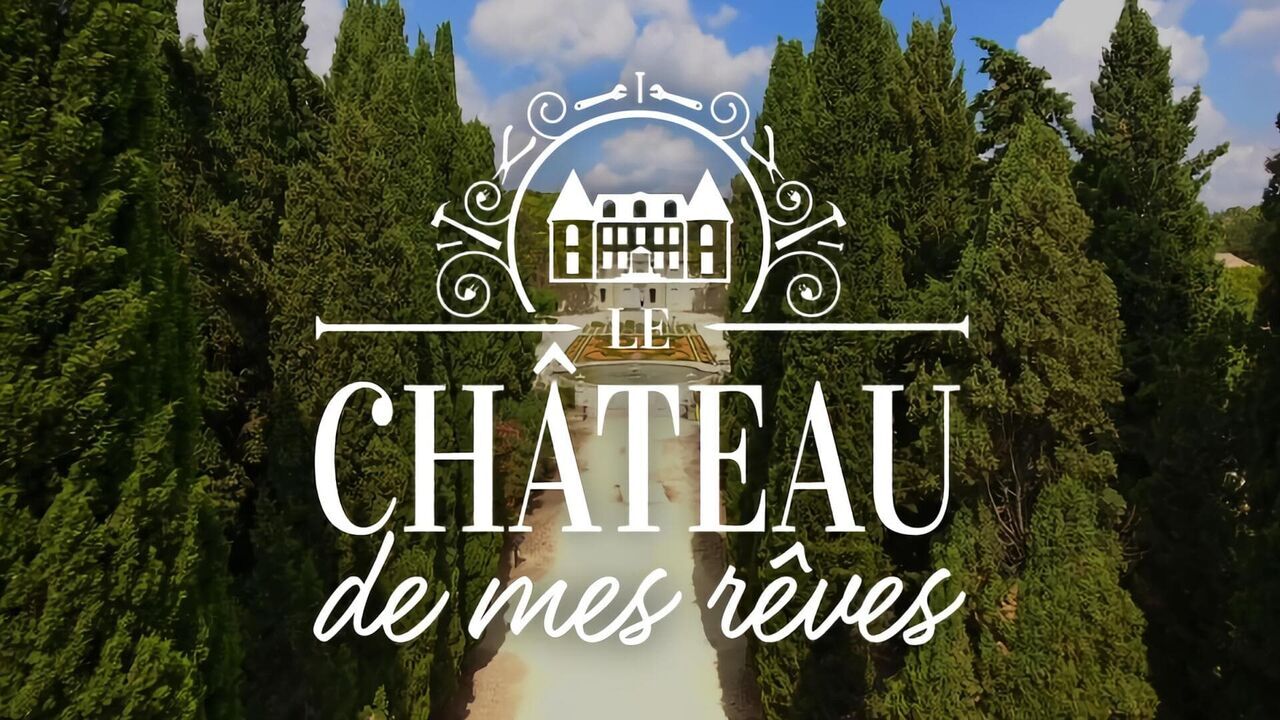 Le château de mes rêves — 6ter 08:10