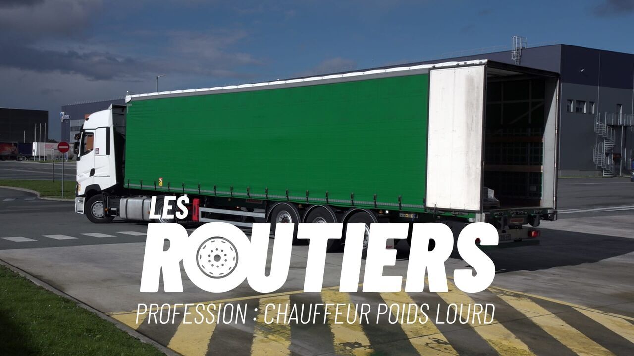 Les routiers : profession chauffeur poids lourd