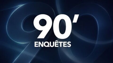 90' Enquêtes