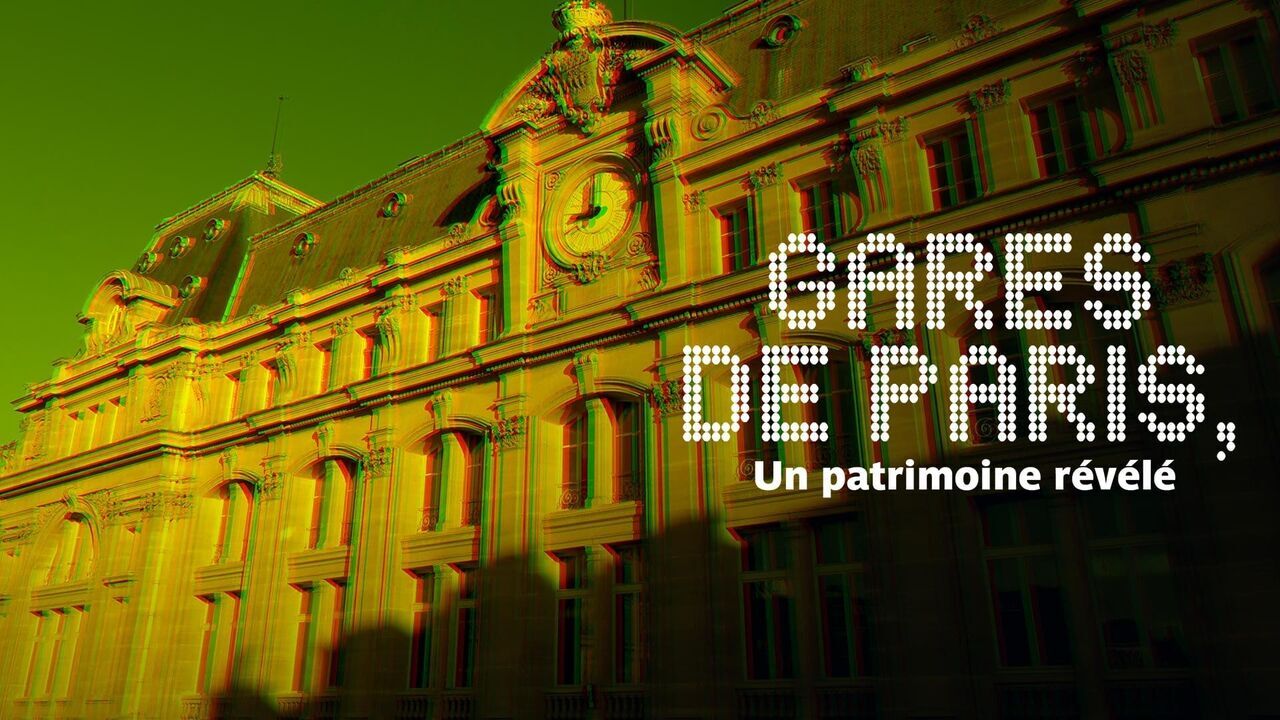 Gares de Paris : un patrimoine révélé