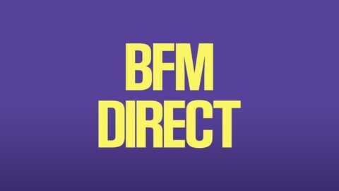 Le direct BFMTV