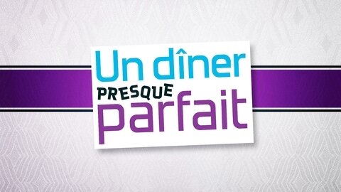 Un dîner presque parfait sur W9
