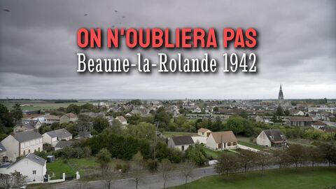 On n'oubliera pas, Beaune-la-Rolande 1942