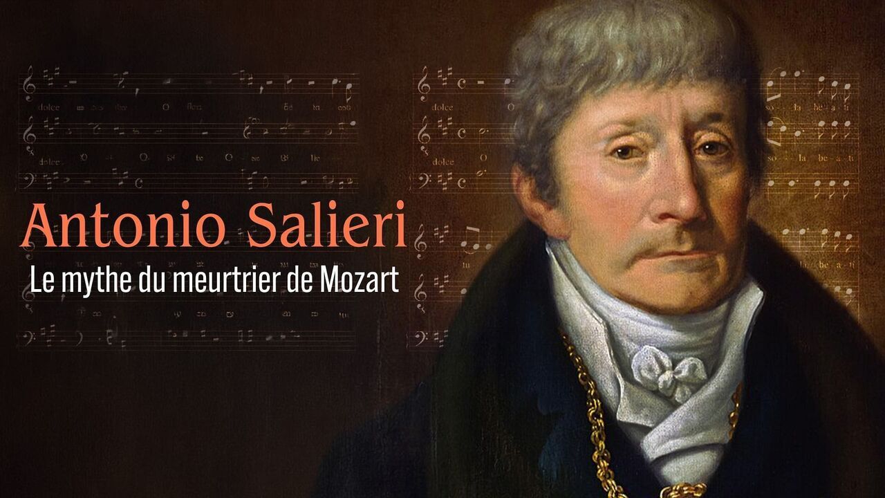 Le compositeur Antonio Salieri : Le mythe du meurtrier de Mozart