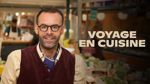 Voyage en cuisine — Arte 07:45