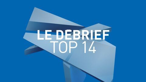 Débrief Top 14