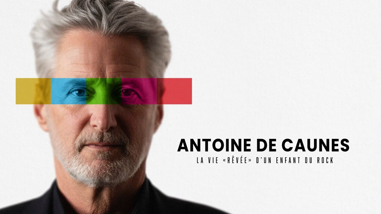 Antoine de Caunes : la vie "rêvée" d'un enfant du rock